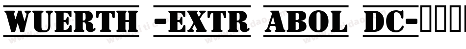 Wuerth -Extr aBol dC字体转换